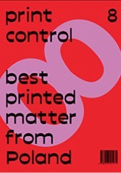 Okładka książki Print Control 8 Magdalena Heliasz