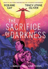 Okładka książki The Sacrifice of Darkness Roxane Gay