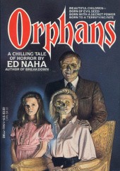 Okładka książki Orphans Ed Naha