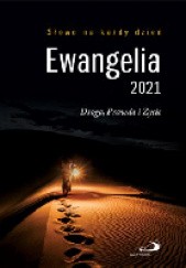 Okładka książki Ewangelia 2021. Droga, prawda, życie. praca zbiorowa