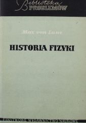 Okładka książki Historia fizyki Max von Laue
