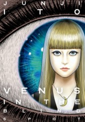 Okładka książki Venus in the Blind Spot Junji Ito