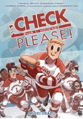 Okładka książki Check, Please! Book 1: #Hockey Ngozi Ukazu