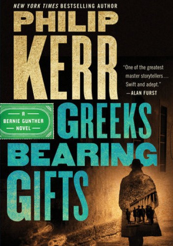 Okładka książki Greeks Bearing Gifts Philip Kerr