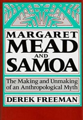 Okładka książki Margaret Mead and Samoa: The Making and Unmaking of An Anthropological Myth Derek Freeman