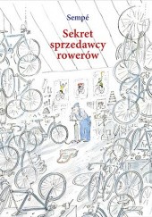 Okładka książki Sekret sprzedawcy rowerów Jean-Jacques Sempé
