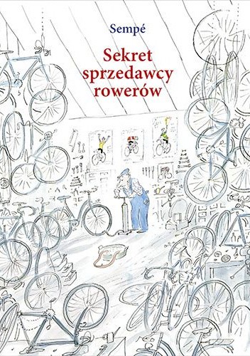 Okładka książki Sekret sprzedawcy rowerów Jean-Jacques Sempé