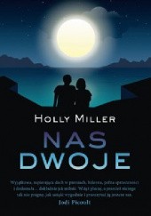 Okładka książki Nas dwoje Holly Miller
