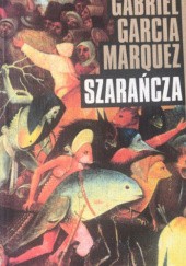Okładka książki Szarańcza Gabriel García Márquez