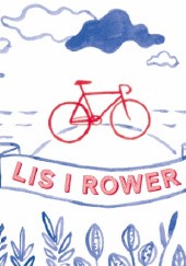 Okładka książki Lis i rower Fibre Tigre