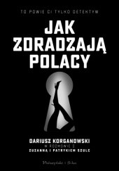 Okładka książki Jak zdradzają Polacy Dariusz Korganowski, Patryk Szulc, Zuzanna Szulc
