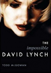 The Impossible David Lynch - Todd McGowan