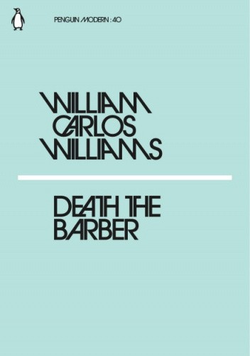 Okładka książki Death the Barber William Carlos Williams