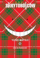 Okładka książki Klasa skrytobójców #16: Czas na przeszłość Yusei Matsui