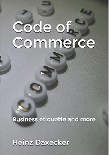 Code of Commerce: Business etiquette and more