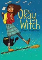 Okładka książki The Okay Witch Emma Steinkellner