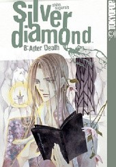 Silver Diamond, Vol. 8: After Death