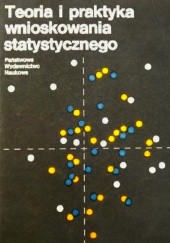 Okładka książki Teoria i praktyka wnioskowania statystycznego Tadeusz Bromek, Elżbieta Pleszczyńska