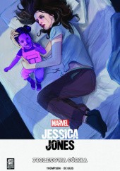 Okładka książki Jessica Jones tom 5: Fioletowa Córka Kelly Thompson
