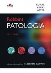 Okładka książki Robbins Patologia Abul K. Abbas, Jon C. Aster, Vinay Kumar