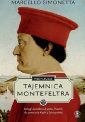 Okładka książki Medyceusze. Tajemnica Montefeltra Marcello Simonetta
