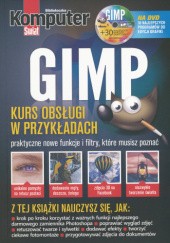 Okładka książki GIMP: Kurs obsługi w przykładach Alicja Żebruń