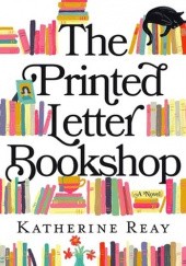 Okładka książki The Printed Letter Bookshop Katherine Reay