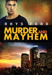 Okładka książki Murder and Mayhem Rhys Ford