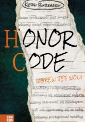 Okładka książki Honor Code. Wbrew jej woli Kiersi Burkhart