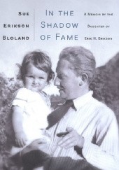 Okładka książki In the Shadow of Fame Sue Erikson Bloland