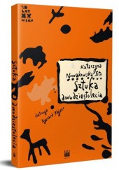 Okładka książki Sztuka dwudziestolecia. Formy i konteksty Katarzyna Nowakowska-Sito