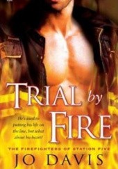Okładka książki Trial by Fire Jo Davis