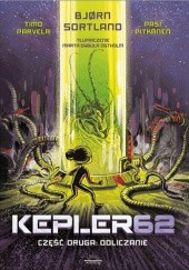 Okładka książki Kepler 62. Część druga: Odliczanie Timo Parvela, Bjørn Sortland
