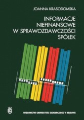 Okładka książki Informacje niefinansowe w sprawozdawczości spółek Joanna Krasodomska