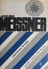 Okładka książki Czerwone krzyże Janusz Meissner