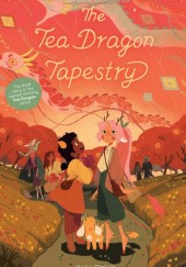 Okładka książki The Tea Dragon Tapestry Katie O'Neill