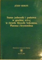 Okładka książki STATUS JEDNOSTKI I PAŃSTWA W GRECKIEJ POLIS Józef Sieroń