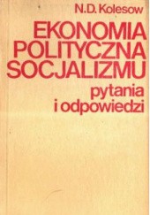 Ekonomia polityczna socjalizmu. Pytania i odpowiedzi