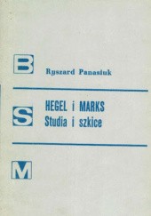 Okładka książki Hegel i Marks: studia i szkice Ryszard Panasiuk