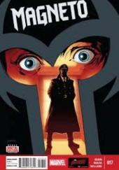 Okładka książki Magneto Vol 3 #17 Cullen Bunn, Gabriel Hernandez Walta