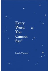 Every word you cannot say
