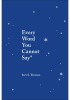 Okładka książki Every word you cannot say Iain S. Thomas
