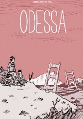 Okładka książki Odessa Jonathan Hill