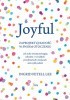Okładka książki Joyful. Zaprojektuj radość w swoim otoczeniu Fetell Lee Ingrid