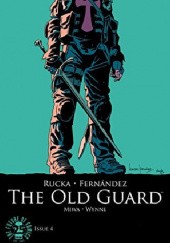 Okładka książki The Old Guard #4 Leandro Fernandez, Greg Rucka