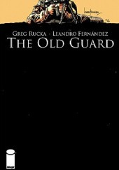 Okładka książki The Old Guard #5 Leandro Fernandez, Greg Rucka
