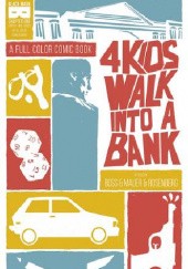 Okładka książki 4 Kids Walk into a Bank #1 Tyler Boss, Matthew Rosenberg