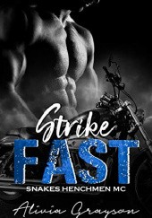 Okładka książki Strike Fast Alivia Grayson