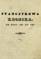 Okładka książki Stańczykowa kronika od roku 1503 do 1508 Józef Ignacy Kraszewski