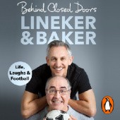 Okładka książki Behind Closed Doors. Life, Laughs and Football Danny Baker, Gary Lineker